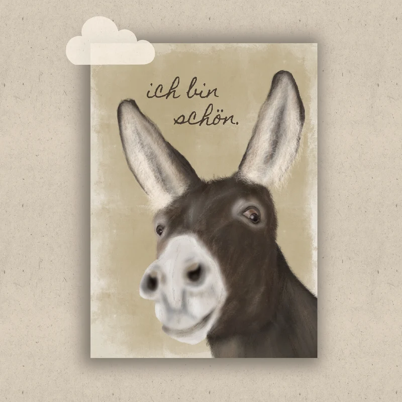 Ich bin schön. - Esel